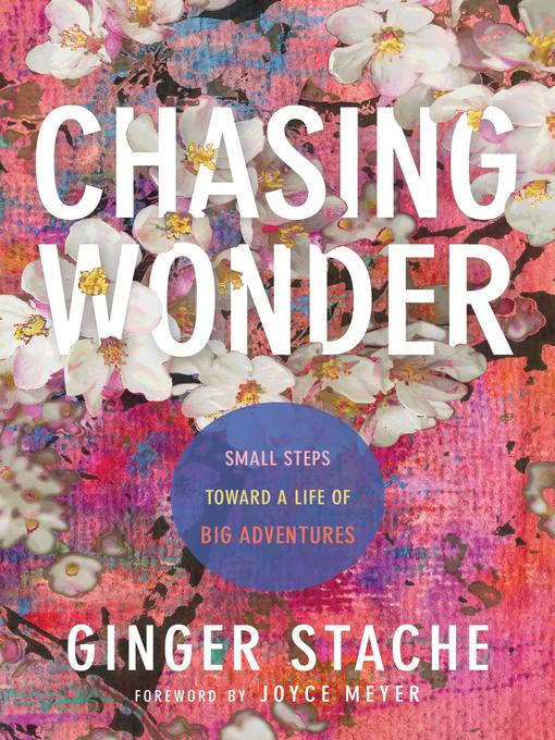 Title details for Chasing Wonder by Ginger Stache - Available